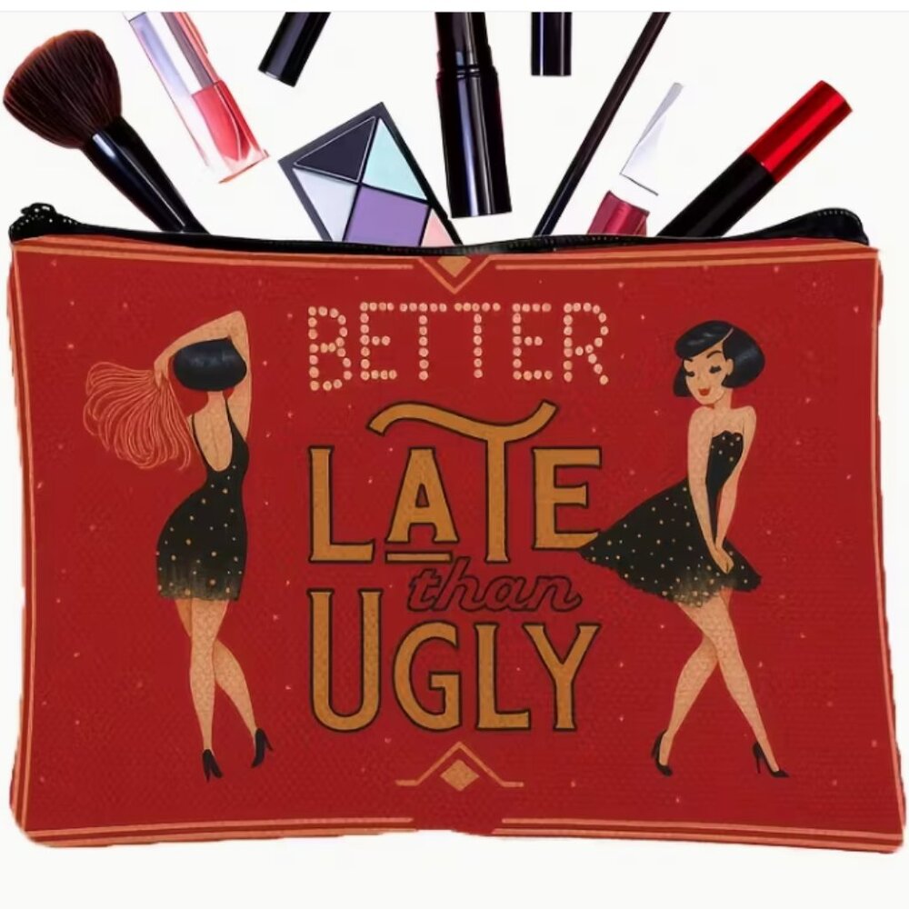 Cosmetics/makeup large pouch. Better late than ugly. NWT
